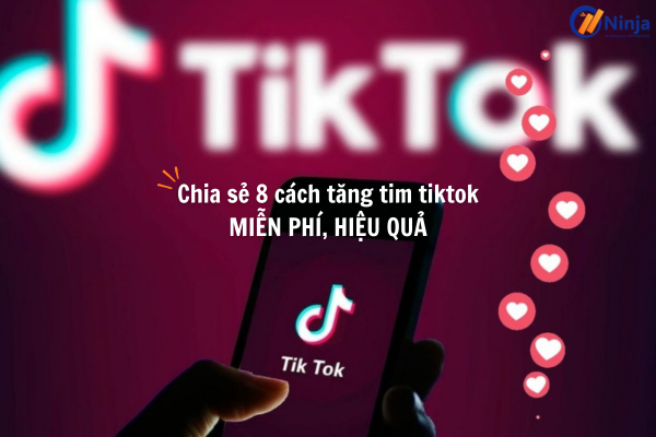 tăng tim tiktok miễn phí